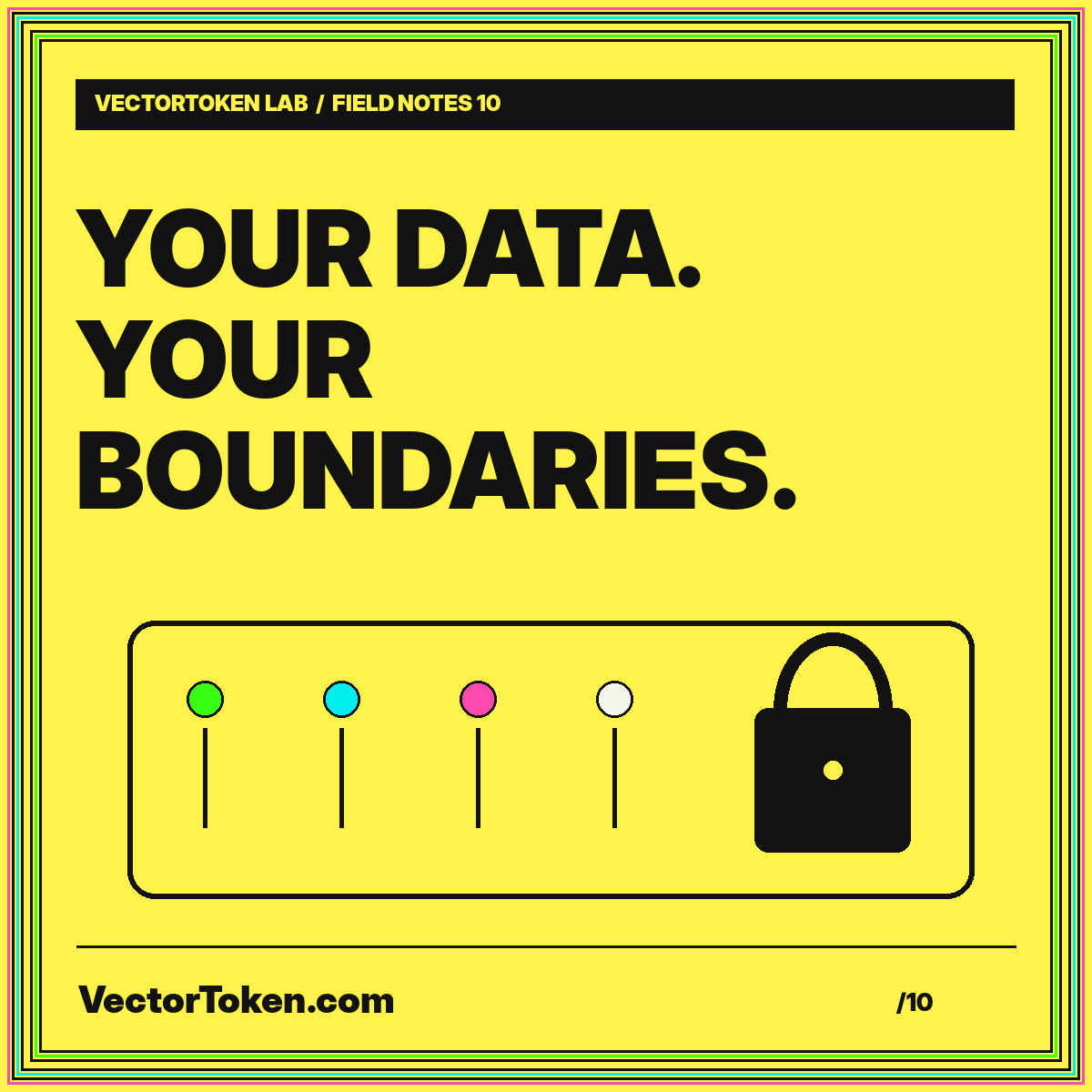 Your data, your boundaries: linked records and a padlock on a yellow neon typography card.
